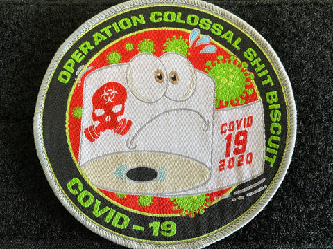 Image of OPERATION COLOSSAL SHIT BISCUIT COVID-19 PATCH